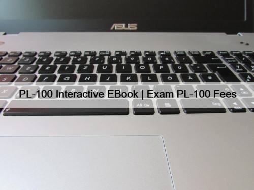 PL-100 Interactive EBook | Exam PL-100 Fees